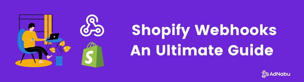 Shopify Webhooks